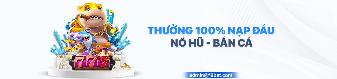 f8bet thuong no hu ban ca